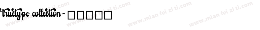 truetype collection字体转换